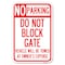 Signmission Do Not Block Gate Vehicle Will Be Towed Heavy-Gauge Aluminum Sign, 12" x 18", A-1218-24159 A-1218-24159 - alternate 1